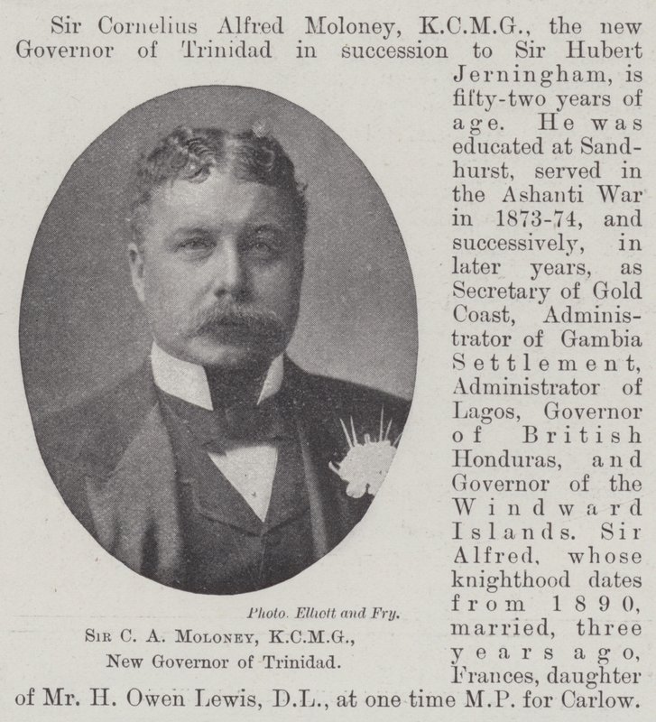 Sir CA Moloney, KCMG, Trinidad