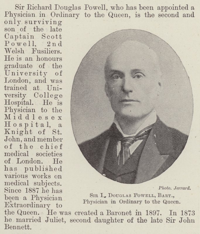 Sir R Douglas Powell, Baronet, Kraliçe