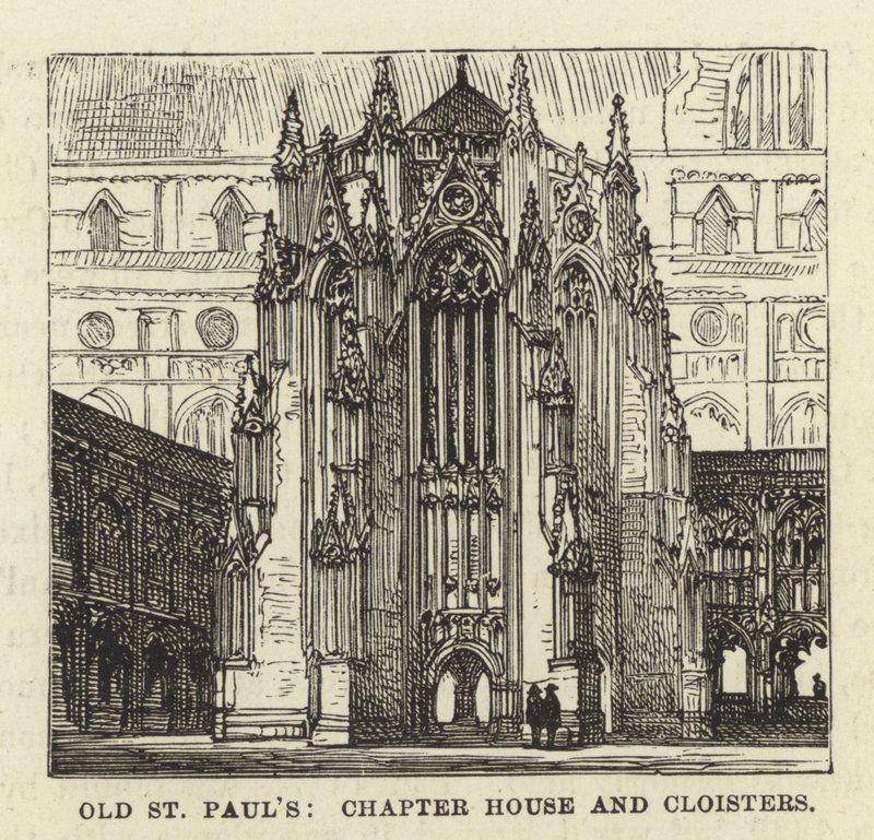 Eski St Pauls, Bölüm Evi ve Manastırlar by English School