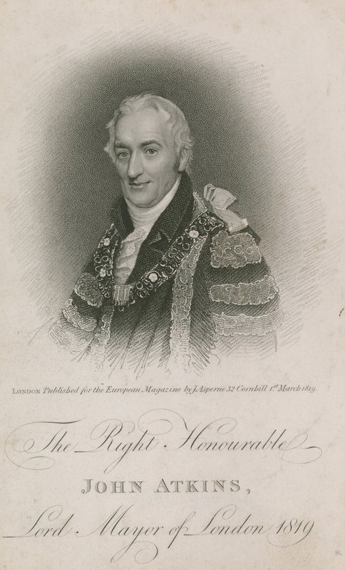 Çok Saygıdeğer John Atkins, Londra Belediye Başkanı 1819 by English School