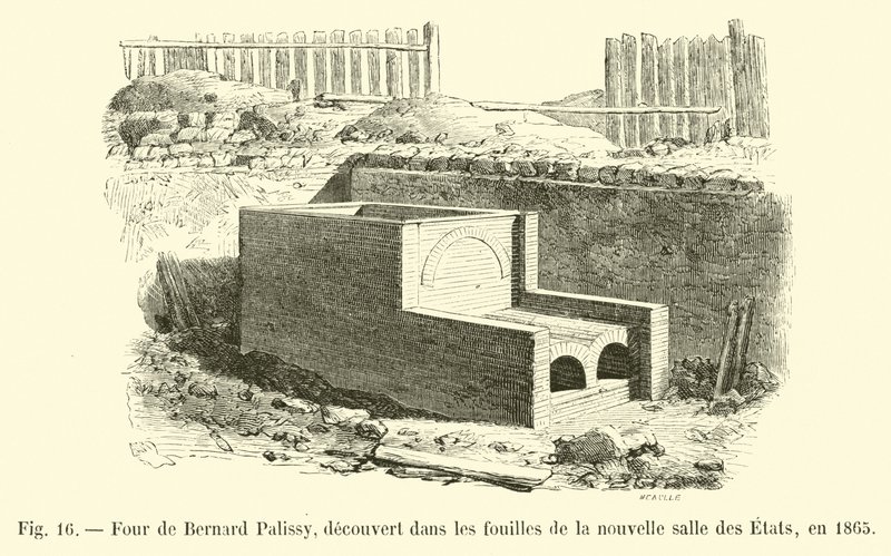1865 yılında yeni Salle des Etats kazılarında keşfedilen Bernard Palissy