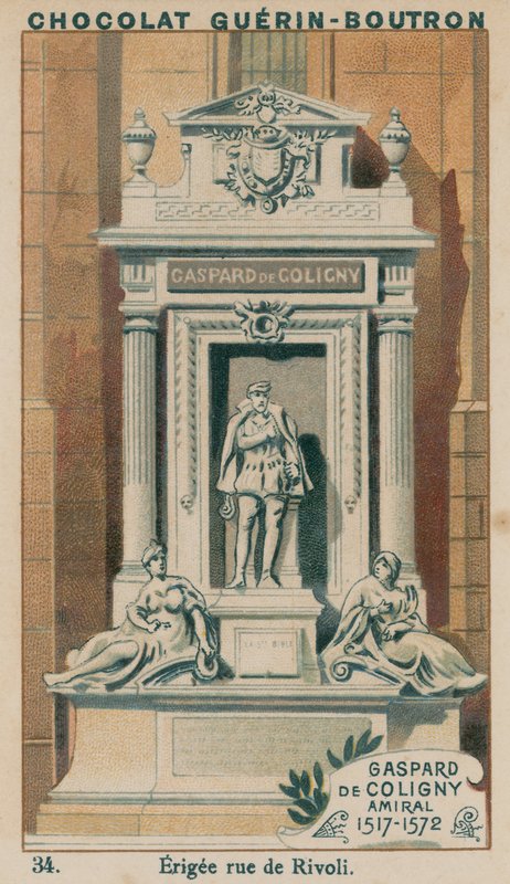 Gaspard de Coligny, Amiral, 1517-1572, Erigee rue de Rivoli by French School
