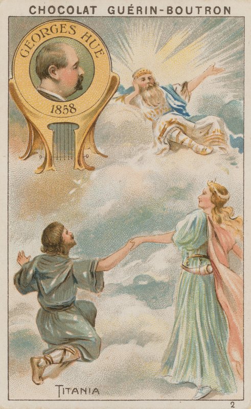 Georges Hue, Titania by French School