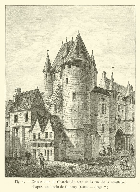 rue de la Joaillerie tarafında Grosse tour du Chatelet; Dunouy