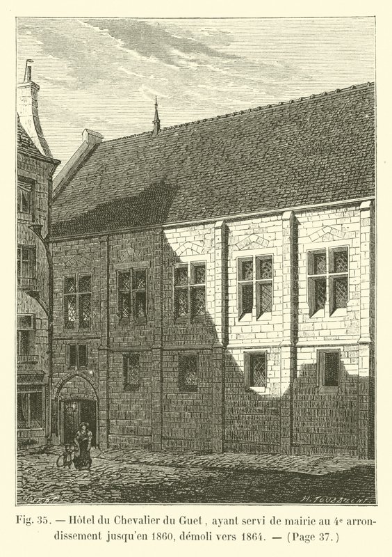 1860 yılına kadar 4. bölge için belediye binası olarak hizmet veren Hotel du Chevalier du Guet, 1864 civarında yıkıldı. by French School
