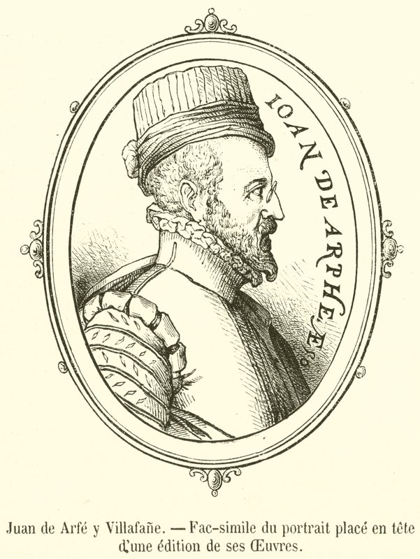 Juan de Arfe y Villafane, Eserlerinin bir baskısının başına yerleştirilmiş portrenin tıpkıbasımı (gravür) by French School