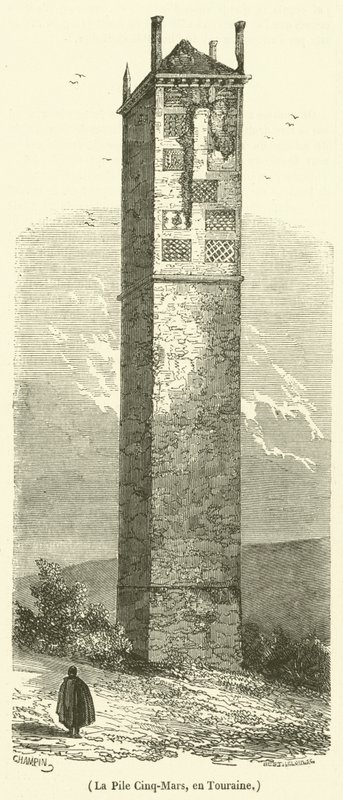 Kazık Cinq-Mars, Touraine