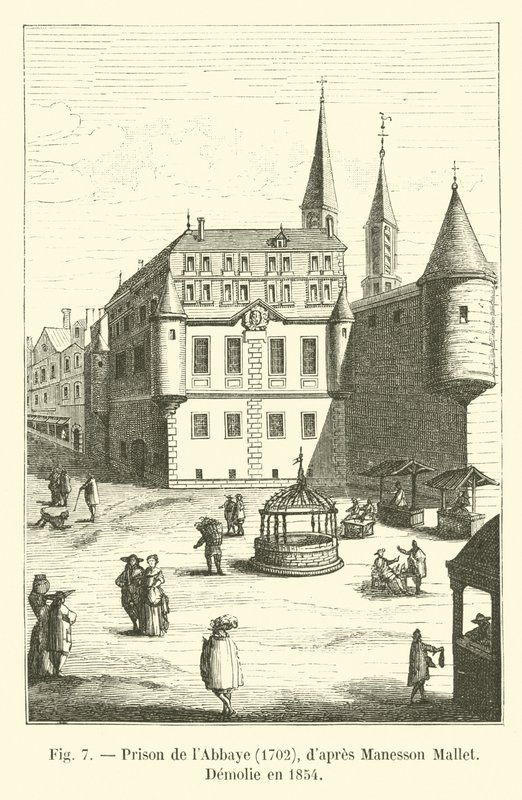 Abbaye Hapishanesi, 1702, Manesson Mallet, Demolie tarafından 1854