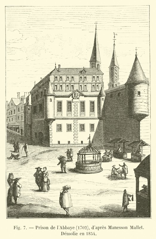 Abbaye Hapishanesi, 1702, Manesson Mallet, Demolie tarafından 1854