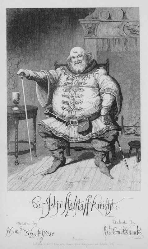 Sir John Falstaff Knight  by George Cruikshank