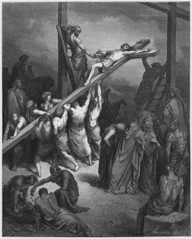 Gustave Dore Bible: The erection of the Cross  by Gustave Dore