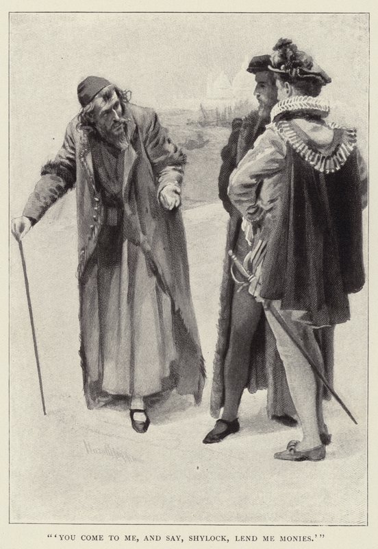 Bana geliyorsun ve diyorsun ki, Shylock, bana borç para ver. by Harold Copping