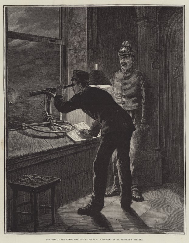 Burning of the Stadt Theatre at Vienna, Watchman in St Stephen