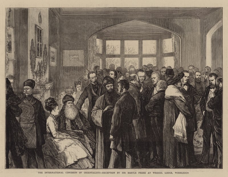 Uluslararası Oryantalist Kongresi, Sir Bartle Frere tarafından Wressil Lodge, Wimbledon