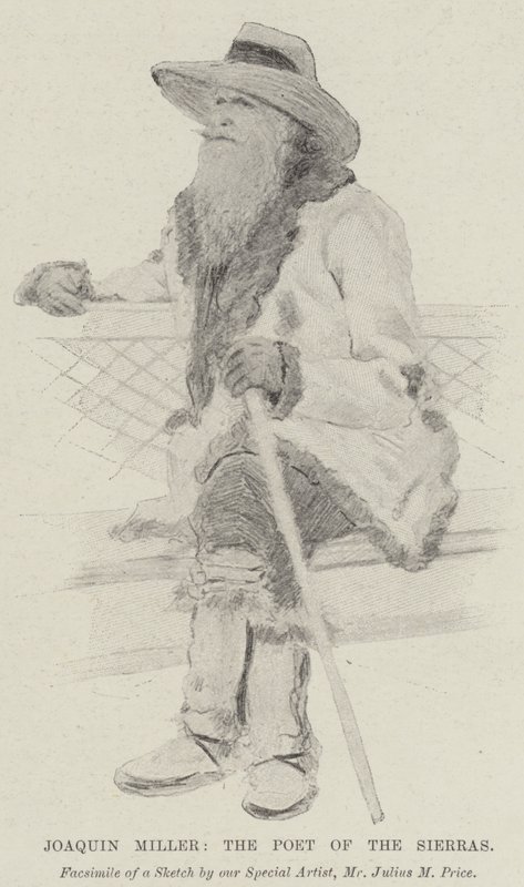 Joaquin Miller, Sierras Şairi by Julius Mandes Price