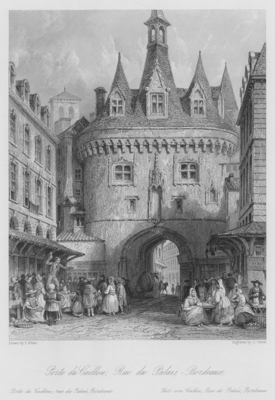 Porte du Caillou, Rue du Palais, Bordeaux (gravür) by Thomas (after) Allom