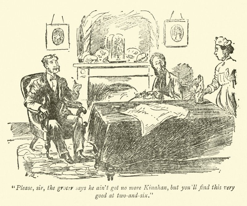 Lütfen efendim, bakkal artık Kinahan olmadığını söylüyor, ama bunu iki ve altıda çok iyi bulacaksınız. by Weedon Grossmith