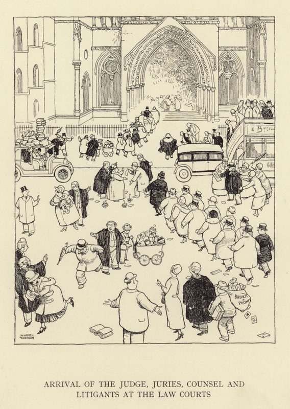 Hâkim, jüri üyeleri, avukat ve davacıların hukuk mahkemelerine gelişi by William Heath Robinson
