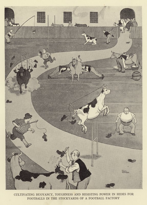 ಫುಟ್‌ಬಾಲ್ ಫ್ಯಾಕ್ಟರಿ ಟರ್ಕ್‌ನ ಸ್ಟಾಕ್‌ಯಾರ್ಡ್‌ಗಳಲ್ಲಿ ಫುಟ್‌ಬಾಲ್‌ಗಾಗಿ ಮರೆಮಾಚುವಿಕೆಯಲ್ಲಿ ತೇಲುವಿಕೆ, ಗಟ್ಟಿತನ ಮತ್ತು ಪ್ರತಿರೋಧ ಶಕ್ತಿಯನ್ನು ಬೆಳೆಸುವುದು by William Heath Robinson