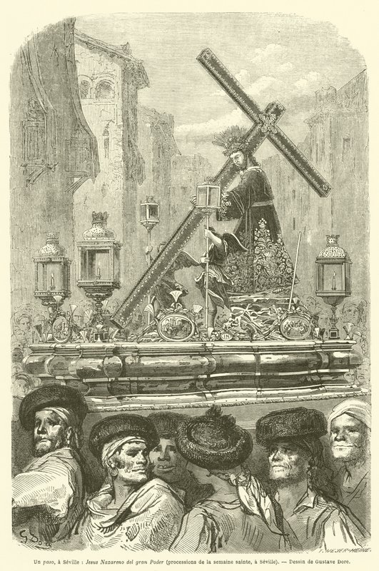 Un paso, bir Sevilla, Jesus Nazareno del gran Poder, alayı de la semaine sainte, bir Sevilla by Gustave after Dore